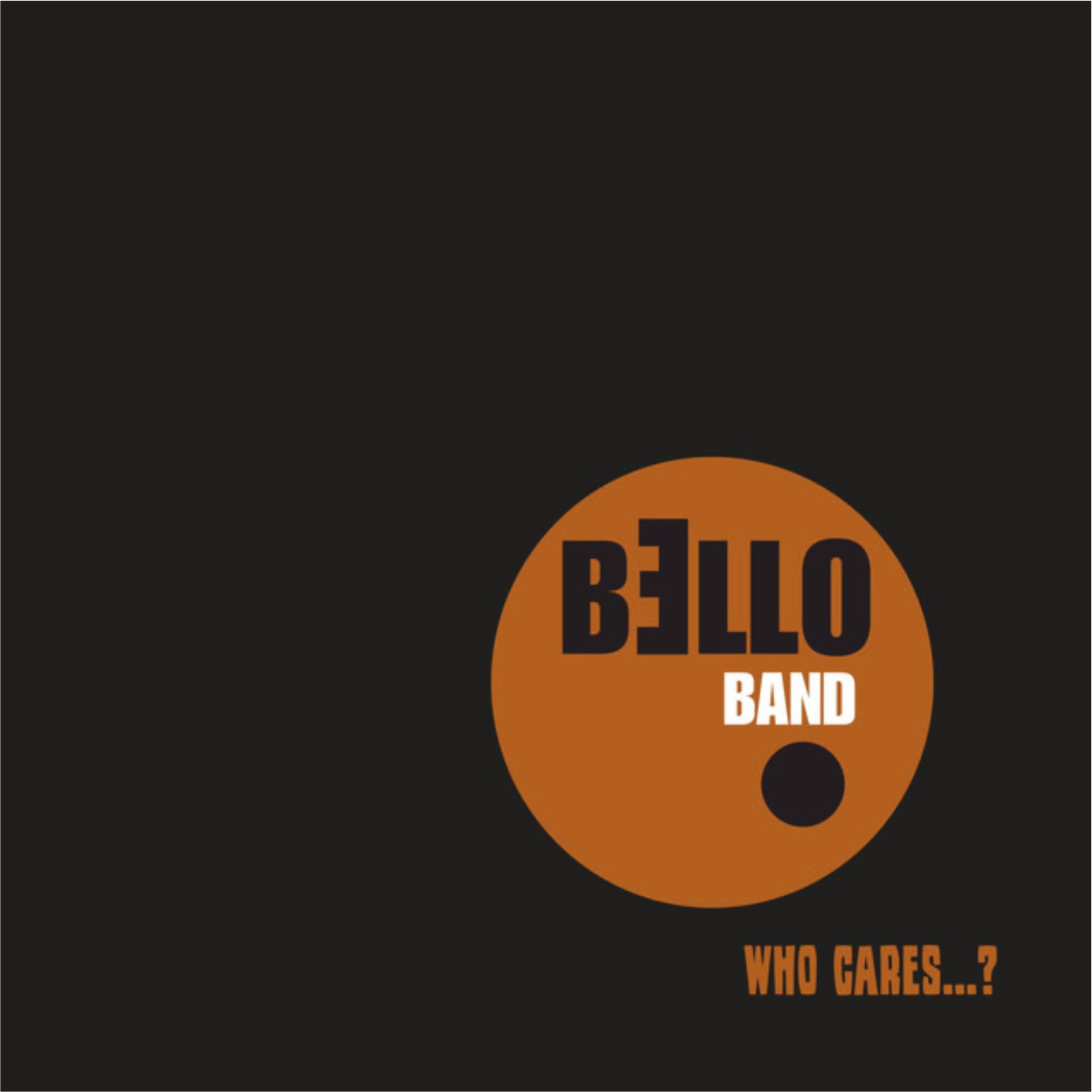 BELLO BAND Who Cares CK6111