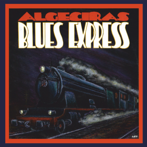Algeciras Blues Express Algeciras Blues Express CD015E