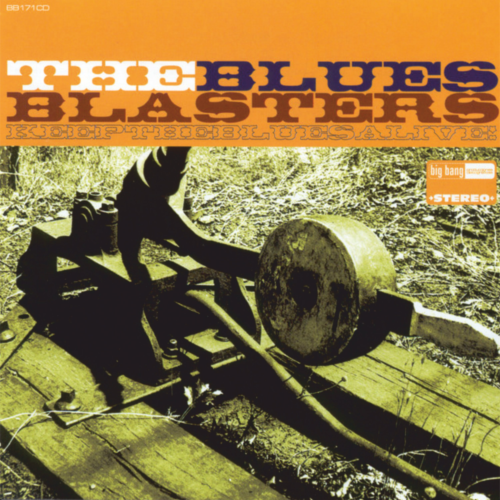 The Blues Blasters Keep the Blues Alive BB171