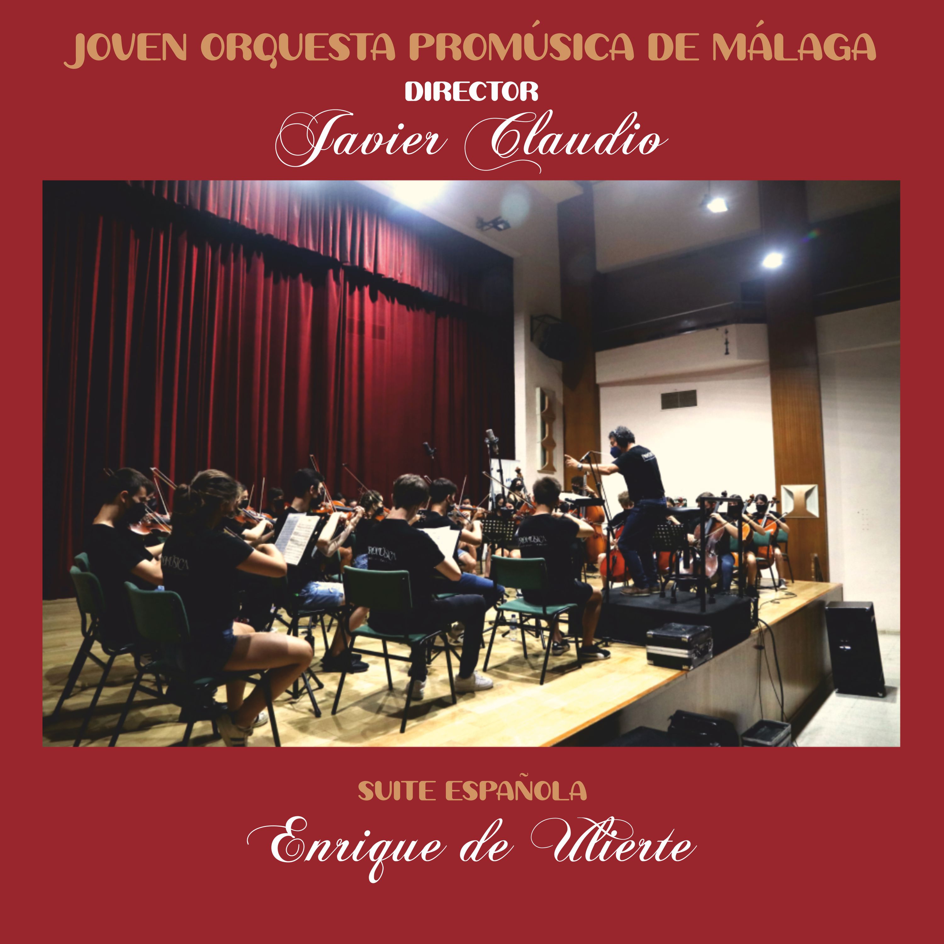 JOVEN ORQUESTA PROMÚSICA DE MÁLAGA Suite Española Enrique de Ulierte CD138T