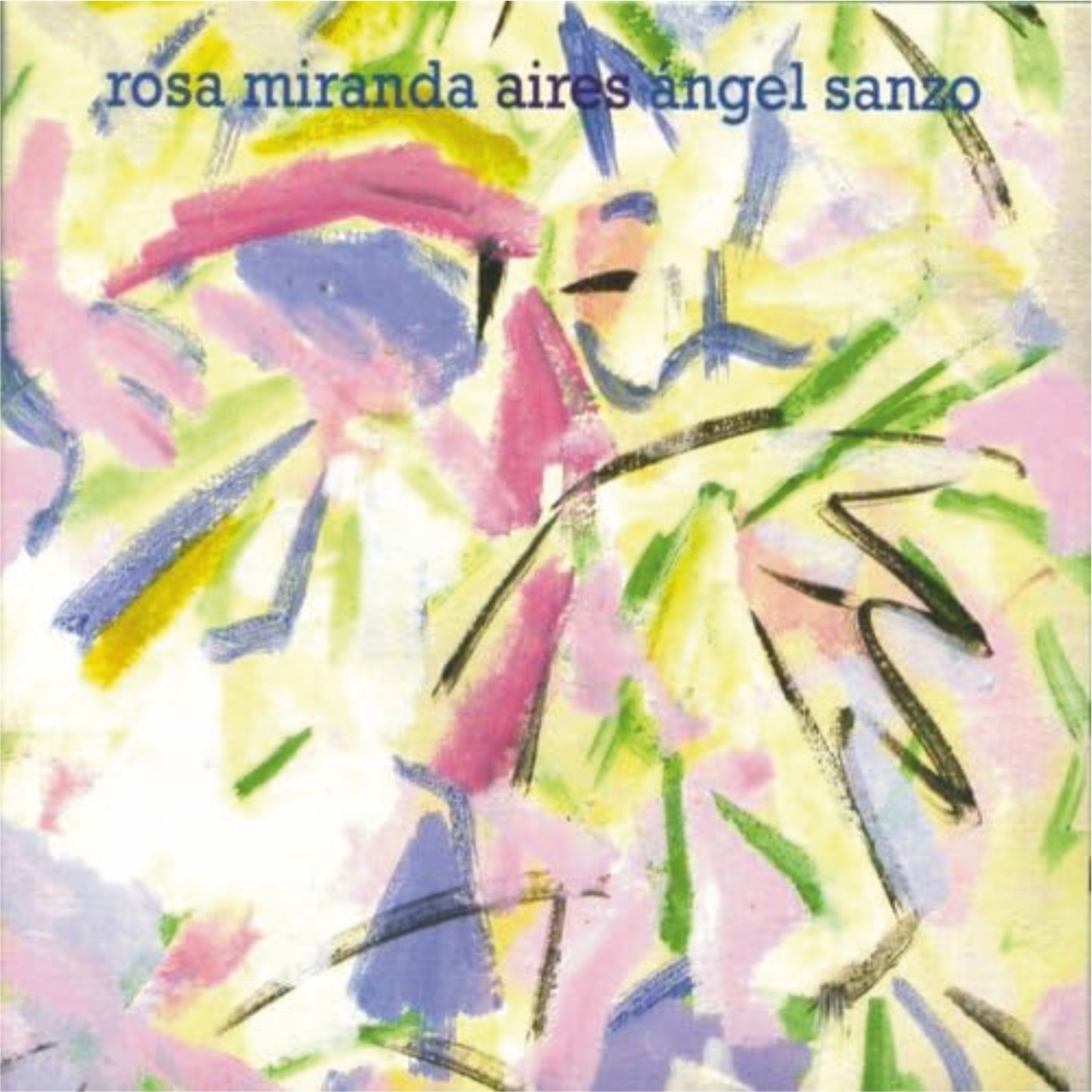 ROSA MIRANDA ANGEL SANZO AIRES CD030T