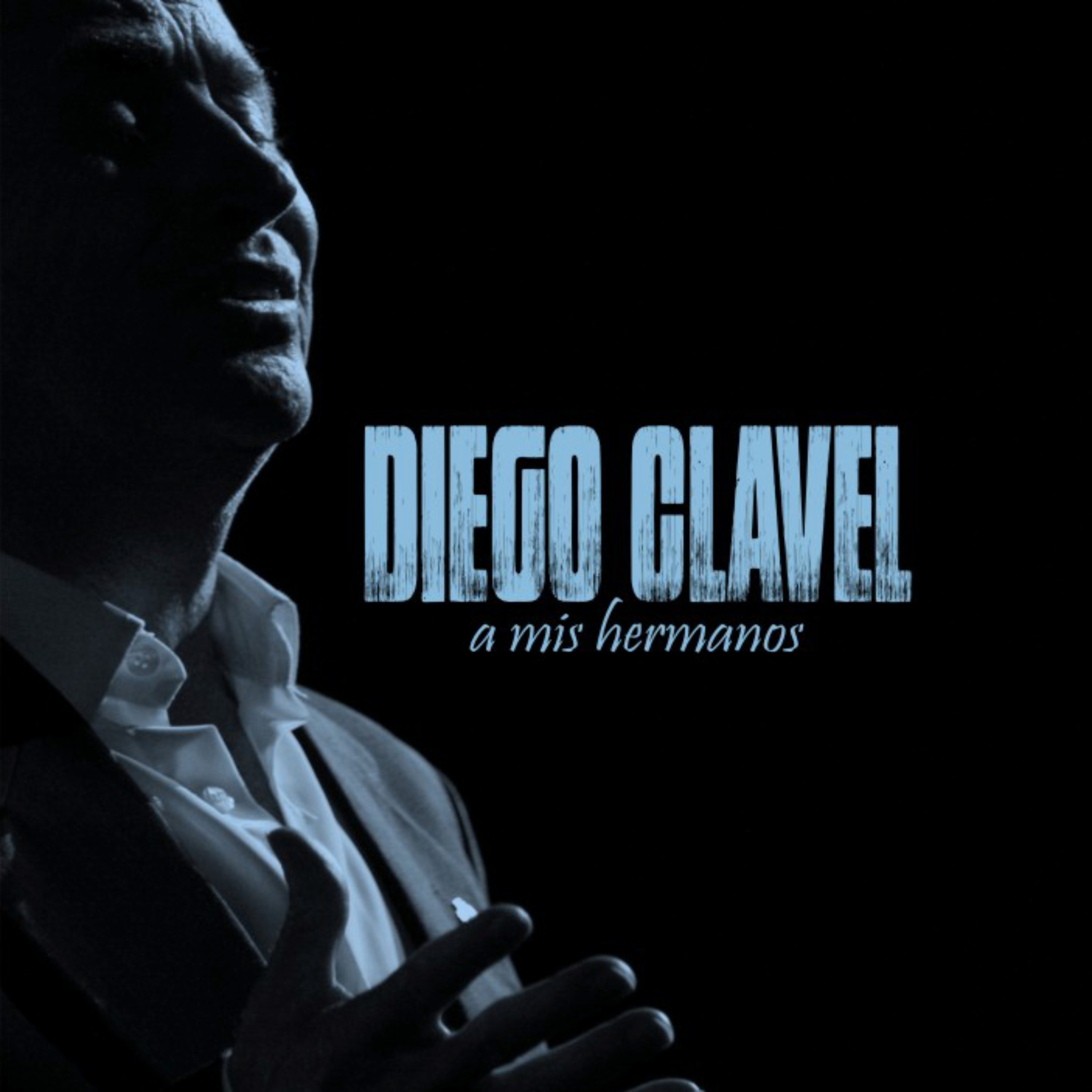 Diego Clavel A mis hermanos KAR7739