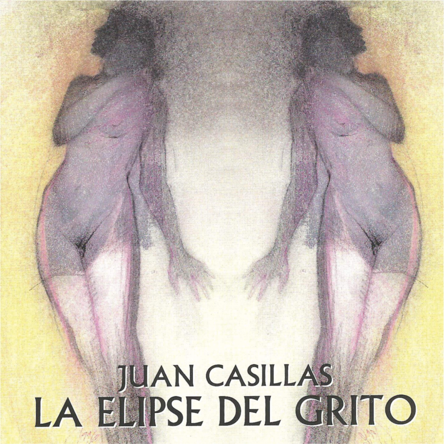 Juan Casillas La Elipse del Grito CD005F