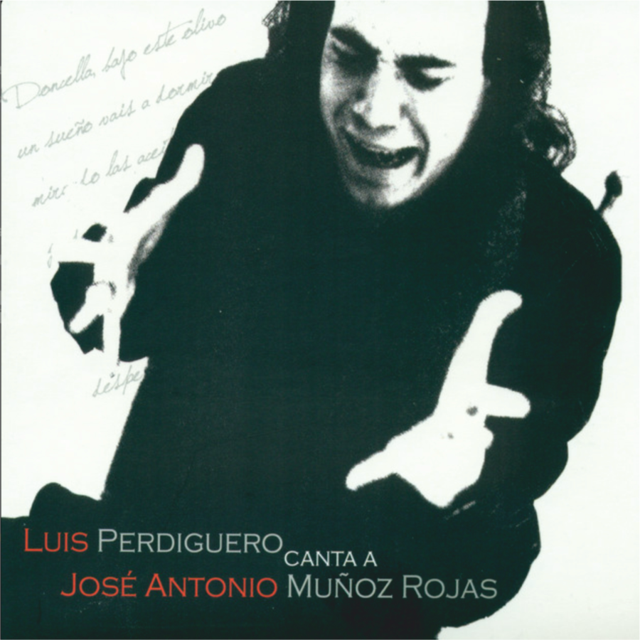 Luis Perdiguero Canta a Jose Antonio Muñoz Rojas KAR7728