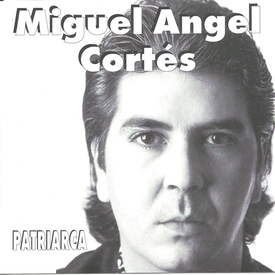 Miguel Ángel Cortés Patriarca CD015F